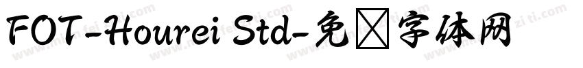 FOT-Hourei Std字体转换